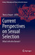 Current Perspectives on Sexual Selection: What's left after Darwin