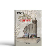 Banksy - THE WALLED OFF ART EDITIONS are almost SOLD OUT! The Walles