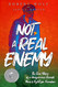 Not A Real Enemy: The True Story of a Hungarian Jewish Man's Fight