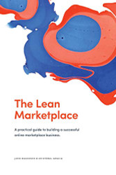 Lean Marketplace: a Practical Guide to Building a Successful