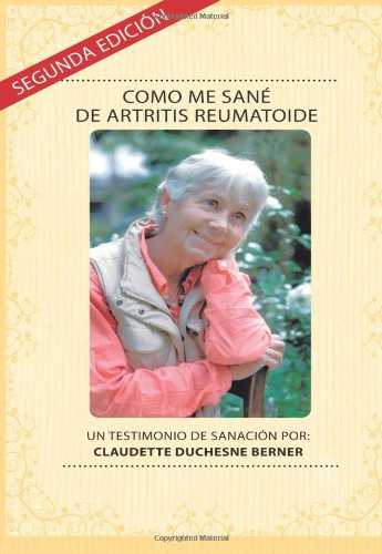 Como Me Sani De Artritis Reumatoide
