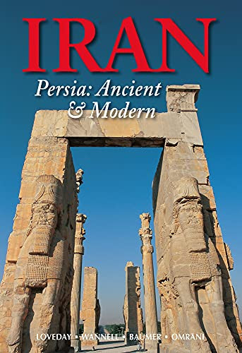 Iran: Persia: Ancient and Modern (Odyssey Illustrated Guides)