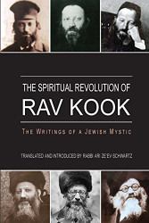 Spiritual Revolution of Rav Kook