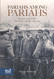 Pariahs among Pariahs