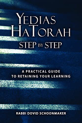 Yedias Hatorah: Step-by-Step: A practical guide to retaining your
