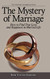Mystery of Marriage (Teachings of Kabbalah)