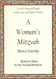 Woman's Mitzvah: A Fully Sourced Guide to the Laws of Family Purity