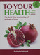 To Your Health - The Torah Way to a Healthy Life in Modern Times