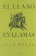 El llano en llamas/ The Burned Plain