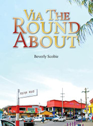 Via the Roundabout: The Scobie family's story of resolve