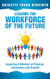 Leading the Workforce of the Future