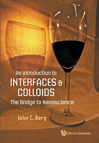 Introduction To Interfaces And Colloids An