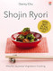 Shojin Ryori: Mindful Japanese Vegetarian Cooking