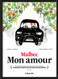 Malbec Mon Amour