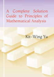 Complete Solution Guide to Principles of Mathematical Analysis