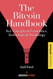 Bitcoin Handbook: Key Concepts in Economics Technology