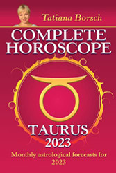 Complete Horoscope Taurus 2023