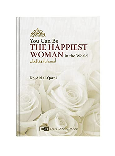 You Can Be The Happiest Woman in the World