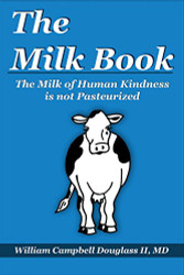 Milk Book: The Milk of Human Kindness Is Not Pasteurized