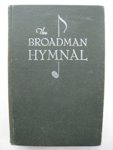 The Broadman Hymnal By B. B. McKinney