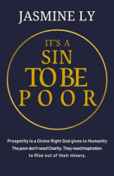 IT'S A SIN TO BE POOR