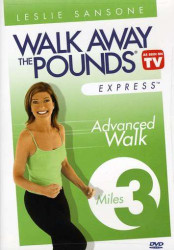 Leslie Sansone: Walk Away the Pounds Express - Advanced Walk 3 Miles