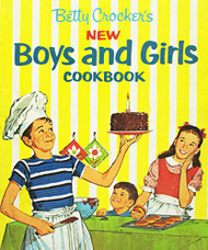 Betty Crocker's New Boys and Girls Cookbook