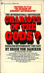 Chariots of the gods?: Unsolved mysteries of the past