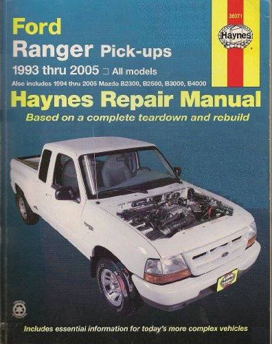 Haynes Repair Manual: Ford Ranger Pick-Ups 1993 Thru 2005 - All