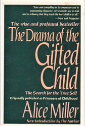 Drama of the Gifted Child: The Search for the True Self