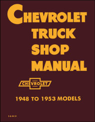 Chevrolet Truck Shop Manual 1948 To 1951 Models Includes 1952