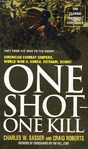 One Shot- One Kill