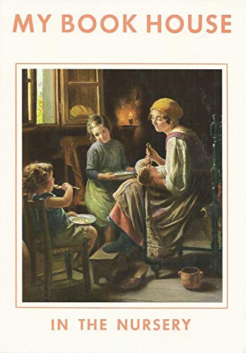In the Nursery (My Book House volume 1)