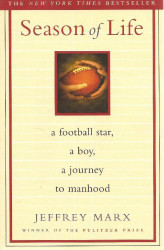 Season of Life: a football Star a boy a journey to Manhood