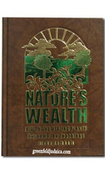 Nature's Wealth: Health and Healing Plants Based on the Teaching