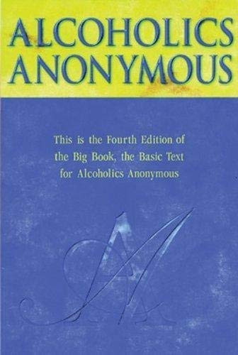 Alcoholics Anonymous - Big Book