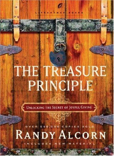 Treasure Principle: Unlocking the Secret of Joyful Giving