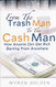 From the Trash Man to the Cash Man