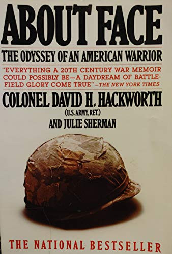 About Face; the Odyssey of an American Warrior