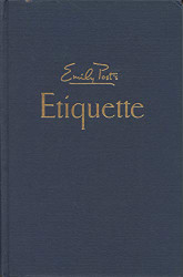 Emily Post's Etiquette The Blue Book of Social Usage