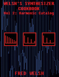 Welsh's Synthesizer Cookbook volume 2: Harmonic Catalog