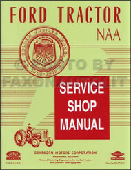1953-1955 Ford NAA & Golden Jubilee Tractor Repair Shop Manual