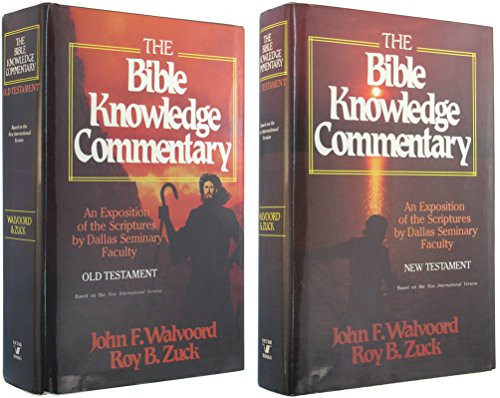 Bible Knowledge Commentary An Exposition of the Scriptures by