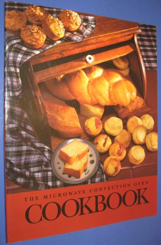 Microwave Convection Oven Cookbook