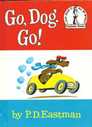 Go Dog. Go! (I can read all by myself ~BEGINNER BOOKS) 2008