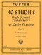 40 Studies (High School of Cello Playing) Op. 73 By David Popper.