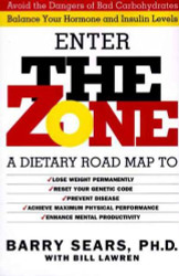 Zone: Revolutionary Life Plan for Permanent Weight Loss
