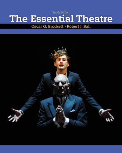 Essential Theatre 10th (tenth) edition