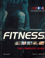 Fitness: The Complete Guide- Official Text for ISSA's Certified