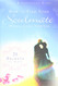 How to Find Your Soulmate Without Losing Your Soul